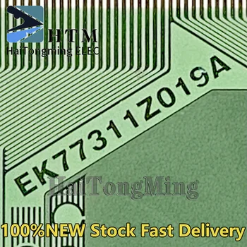 EK77311Z019A EK773IIZOI9A 100% Новый Оригинальный ЖК-дисплей COF/TAB Drive IC Module Spot может быть быстрой доставкой