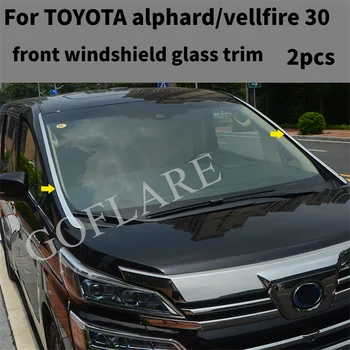 Для Toyota Alphard Vellfire 30 2016-2022 Защитная крышка переднего Стекла Отделка лобового Стекла Декоративная Модификация Аксессуаров